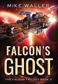 Falcon's Ghost : The Falcon Trilogy Book 2 (Falcon Trilogy)