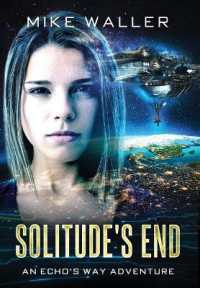 Solitude's End : An Echo's Way Adventure (Echo's Way)
