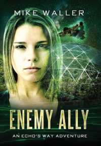 Enemy Ally : An Echo's Way Adventure (Echo's Way)
