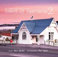 Towns of Tasmania 2 : A Journey through Time