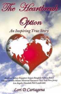 The Heartbreak Option : An Inspiring True Story