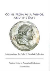 Coins from Asia Minor and the East : Selections from the Colin E. Pitchfork Collection (Ancient Coins in Australian Collections)
