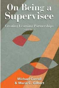 On Being a Supervisee : Creating Learning Partnerships （2ND）