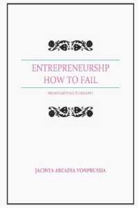 Entrepreneurship : How to Fail: From Fairytale to Reality