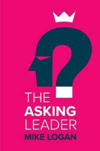 The Asking Leader : Are you the busy manager who has all the answers?