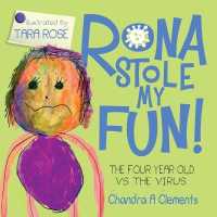 Rona Stole My Fun : The Four Year Old Vs the Virus （8.5 Inch）