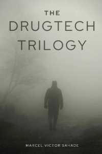 The DrugTech Trilogy