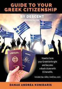 Guide to Your Greek Citizenship by Descent (Wherever You Live) : How to claim your Greek birthright and become a dual citizen with EU benefits.