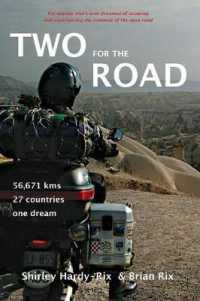 Two for the Road : 56,671 kms, 27 Countries, One Dream