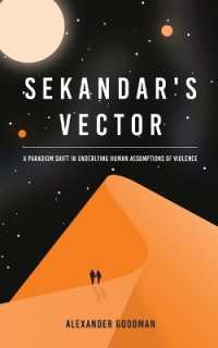 Sekandar's Vector : A paradigm shift in underlying human assumptions of violence