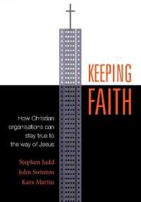 Keeping Faith : How Christian Organisations Can Stay True to the Way of Jesus