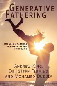 Generative Fathering : Engaging fathers in family based programs