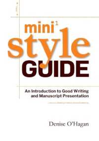 Mini Style Guide : An Introduction to Good Writing and Manuscript Presentation