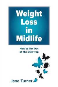 Weight Loss in Midlife : How to get out of the Diet Trap