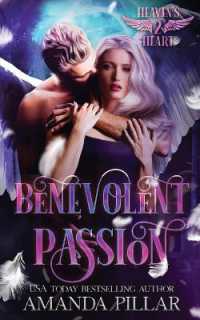 Benevolent Passion (Heaven's Heart)