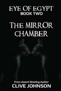 The Eye of Egypt : The Mirror Chamber