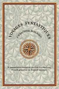 Voyages Syntastiques : A comparative-narrative method for teaching French grammar to English speakers (Vs2)