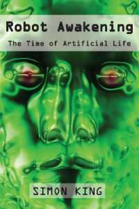 Robot Awakening : The Time of Artificial Life