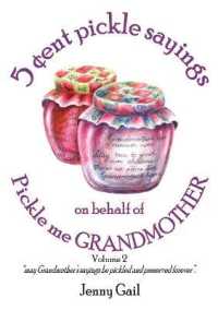 5 cent pickle sayings on behalf of Pickle Me Grandmother: Vol 2 (Pickle Me Grandmother)