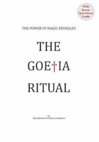 The Goetia Ritual : The Power of Magic Revealed