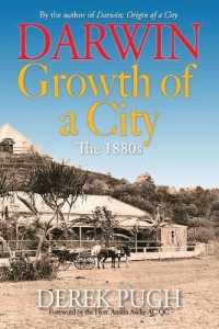 Darwin: Growth of a City. the 1880s.