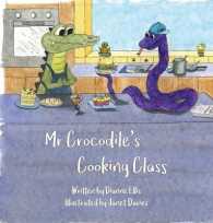 Mr Crocodile's Cooking Class -- Paperback / softback
