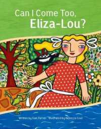 Can I Come Too, Eliza-Lou