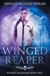 Winged Reaper : Reaper's Ascension Book Two (Reaper's Ascension)