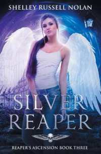 Silver Reaper : Reaper's Ascension Book Three (Reaper's Ascension)