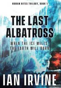The Last Albatross (Human Rites Trilogy) （3RD）