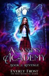 Assassin's Academy : Book Two: Revenge (Assassin's Academy)
