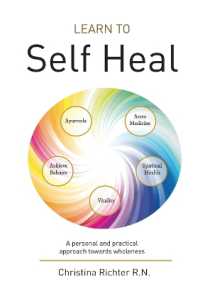 Learn to Self Heal : A personal and practical approach towards wholeness