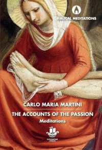 The Accounts of the Passion : Meditations (Biblical Meditations)