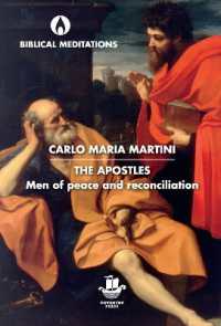 The Apostles : Men of Peace and Reconciliation (Biblical Meditations)