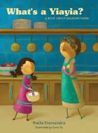 What's a Yia Yia? : A Book about Grandmothers