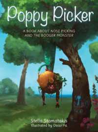 Poppy Picker : A Book about Nose Picking and the Booger Monster