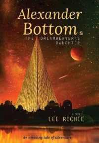 Alexander Bottom & the Dreamweaver's Daughter (Alexander Bottom)