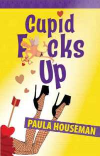 Cupid F*cks Up (Ruth Roth Series Book 2)