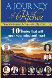Discovering Love and Gratitude : A Journey of Riches (Journey of Riches)