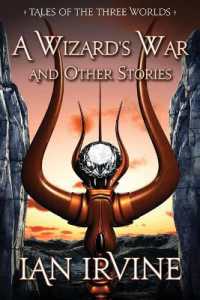 A Wizard's War and Other Stories : Tales of the Three Worlds