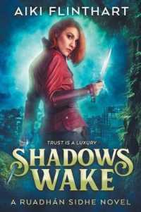 Shadows Wake (Ruadhan Sidhe Novel)