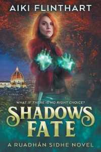 Shadows Fate (Ruadhan Sidhe Noel)