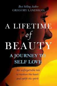 A Lifetime of Beauty: A Journey to Self Love