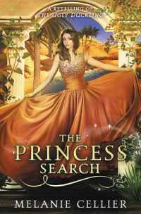 The Princess Search : A Retelling of the Ugly Duckling (Four Kingdoms)
