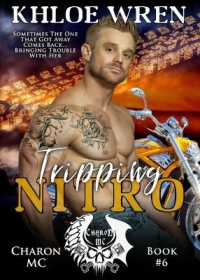 Tripping Nitro : MC Contemporary Romance (Charon Mc)
