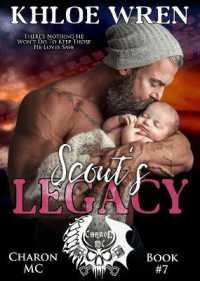 Scout's Legacy : MC Contemporary Romance (Charon Mc)