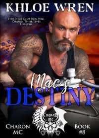 Mac's Destiny : MC Contemporary Romance (Charon Mc)