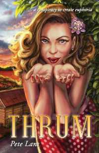 Thrum : A Conspiracy to Create Euphoria （2ND）