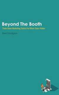 Beyond the Booth : Trade Show Marketing Strategies for When Sales Matter