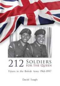 212 Soldiers for the Queen: Fijians in the British Army 1961-1997